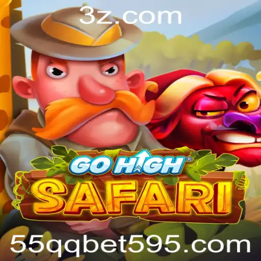 Descubra o Fascinante Mundo de GoHighSafari e a Emoção da Aposta 55qq
